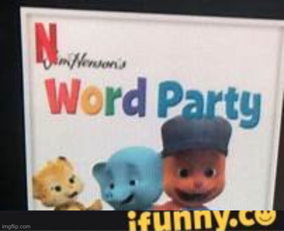I SPOT AN IFUNNY WATERMARK! | image tagged in n word party | made w/ Imgflip meme maker