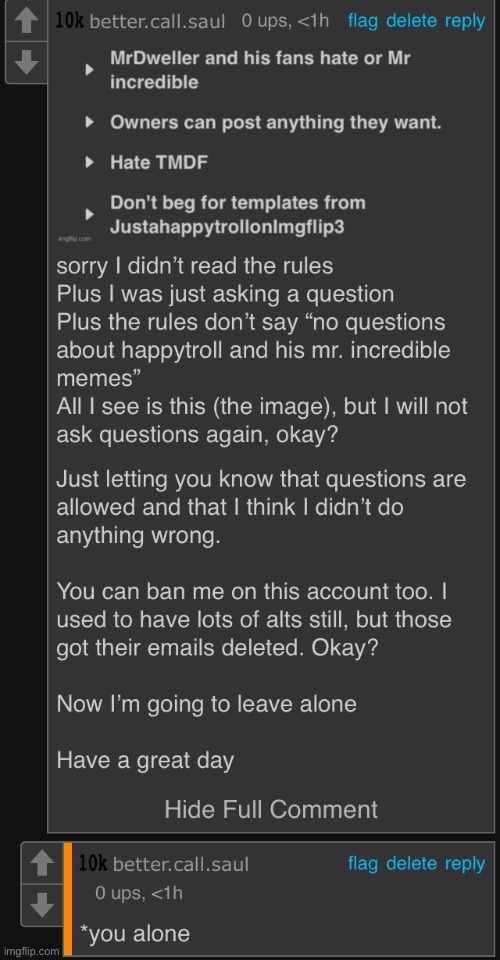 Posting this in case this comment on this post gets deleted | made w/ Imgflip meme maker