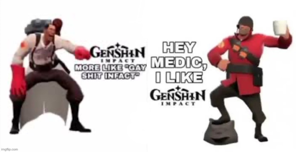 image tagged in soldier likes genshin impact | made w/ Imgflip meme maker