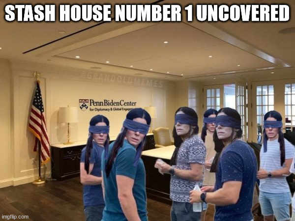 STASH HOUSE NUMBER 1 UNCOVERED | made w/ Imgflip meme maker