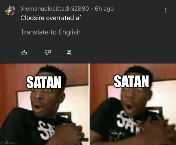 Bro wrote the most garbage take on the internet | SATAN; SATAN | image tagged in shocked black guy | made w/ Imgflip meme maker