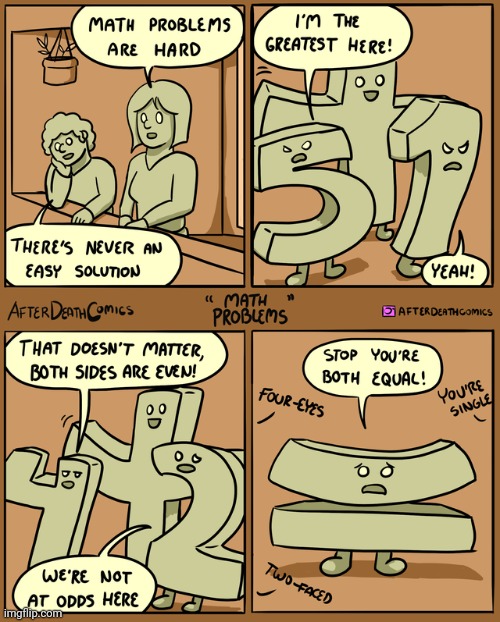 Numbers at odds | image tagged in numbers,number,equal,comics,comics/cartoons,math problems | made w/ Imgflip meme maker