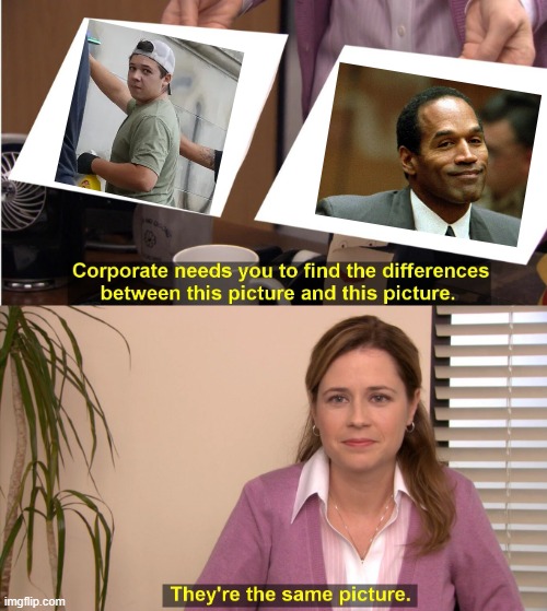 They're The Same Picture | image tagged in memes,they're the same picture,kyle rittenhouse,oj simpson,oj simpson smiling | made w/ Imgflip meme maker