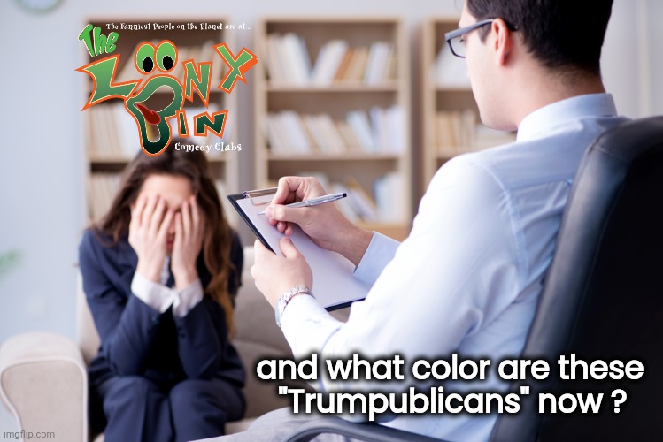 Is it in the room with us right now? | and what color are these 
"Trumpublicans" now ? | image tagged in is it in the room with us right now | made w/ Imgflip meme maker