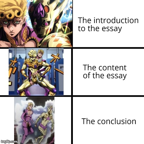 Essays be like | image tagged in essays,jojo,anime,anime meme,jojo meme | made w/ Imgflip meme maker