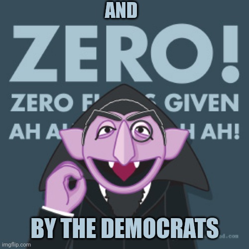AND BY THE DEMOCRATS | made w/ Imgflip meme maker