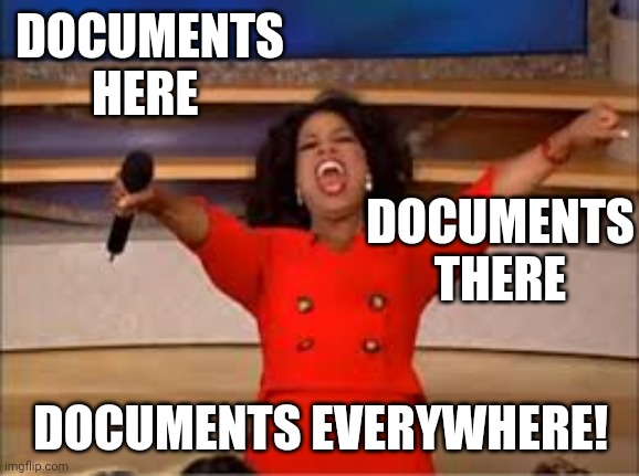 zoom for everyone | DOCUMENTS HERE DOCUMENTS EVERYWHERE! DOCUMENTS THERE | image tagged in zoom for everyone | made w/ Imgflip meme maker