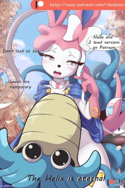 Lewds are temporary. The helix is enternal | made w/ Imgflip meme maker