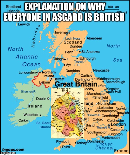 I mean it’s that simple | EXPLANATION ON WHY EVERYONE IN ASGARD IS BRITISH | image tagged in marvel,mcu,thor | made w/ Imgflip meme maker