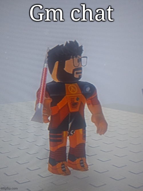 Gm chat | made w/ Imgflip meme maker