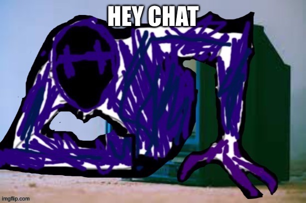 Glitch tv | HEY CHAT | image tagged in glitch tv | made w/ Imgflip meme maker