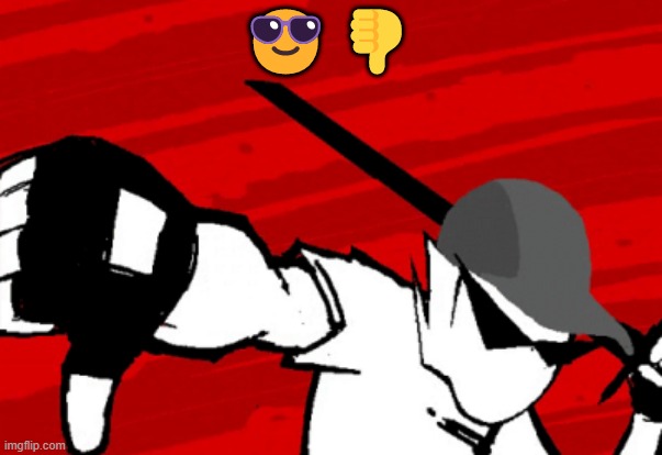 😎👎 | made w/ Imgflip meme maker