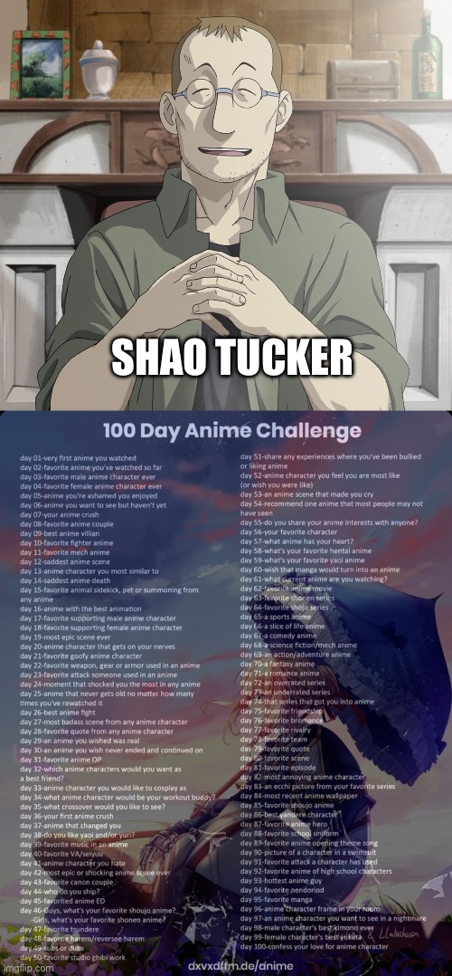 Day 41: gahhh! I wanna kill him so bad | SHAO TUCKER | image tagged in 100 day anime challenge | made w/ Imgflip meme maker