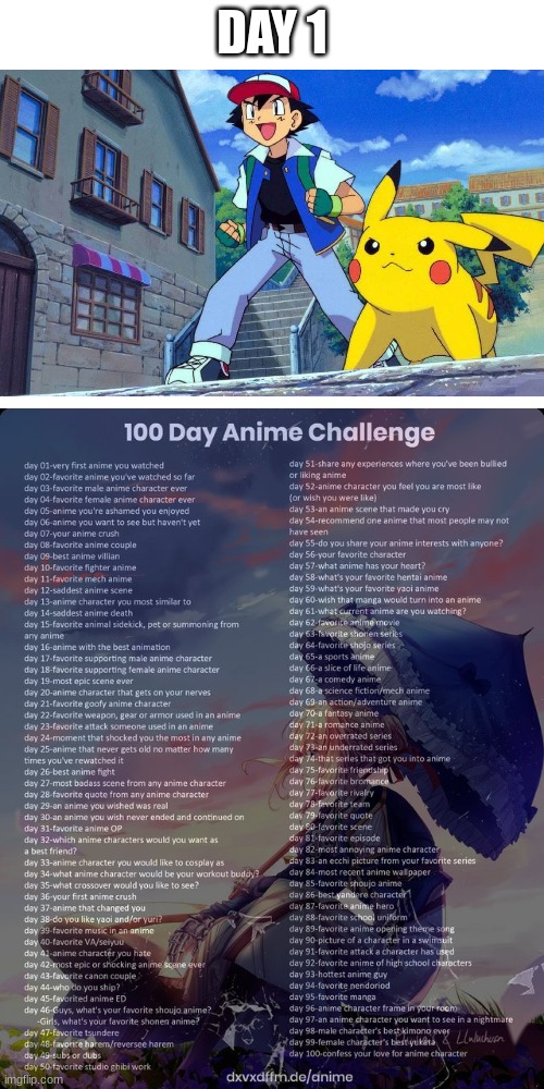 day 1 | DAY 1 | image tagged in anime | made w/ Imgflip meme maker