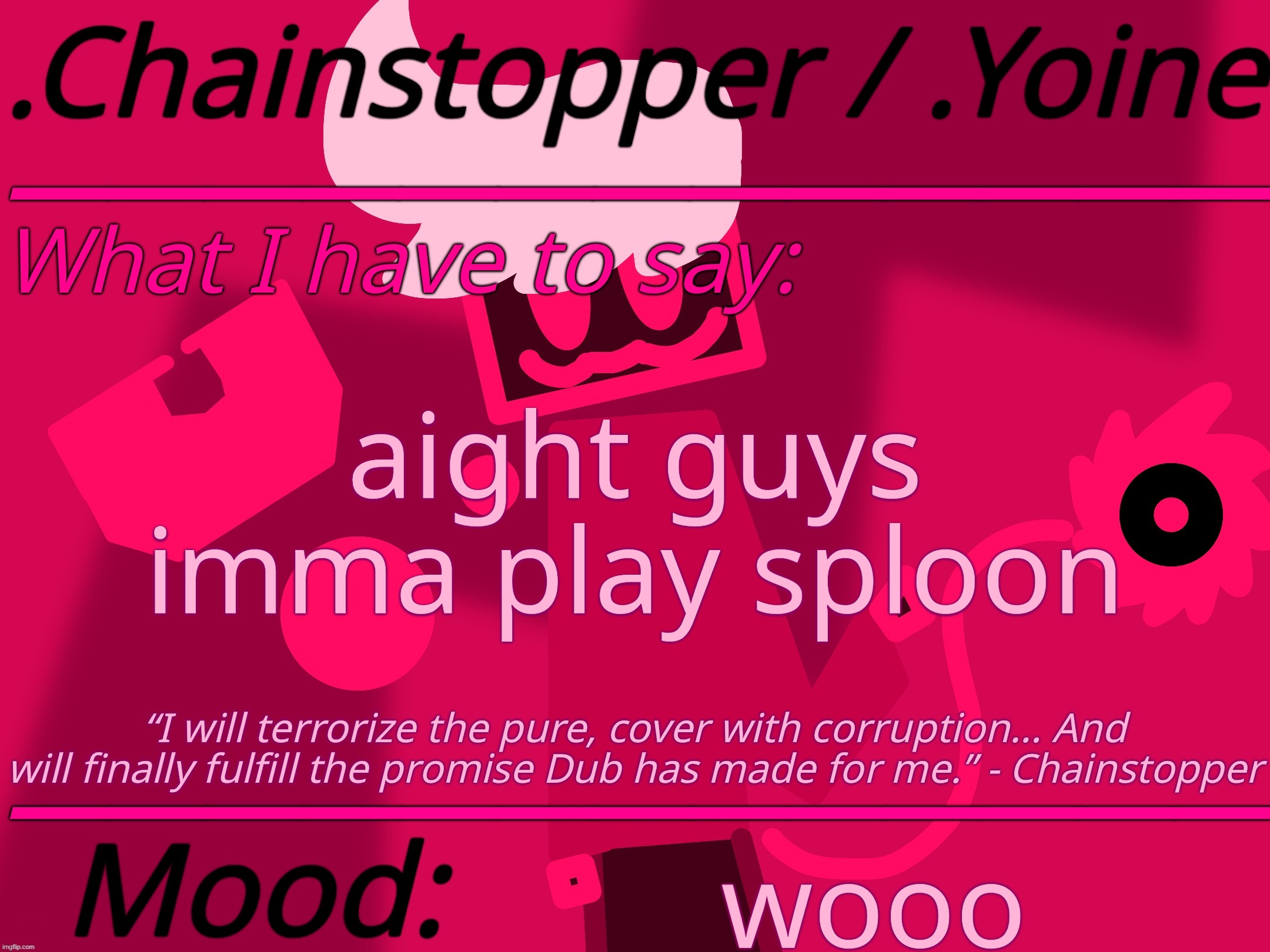 sploon 3 | aight guys
imma play sploon; wooo | made w/ Imgflip meme maker