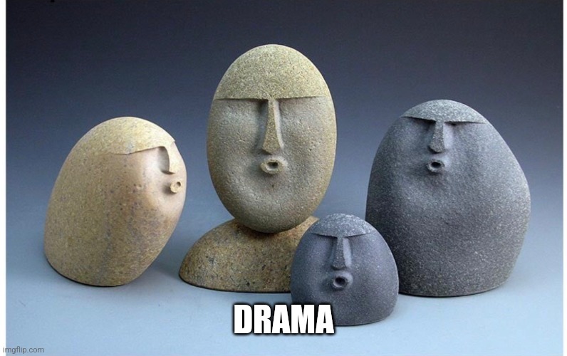 Ooooooo | DRAMA | image tagged in ooooooo | made w/ Imgflip meme maker