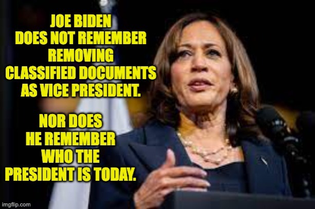 Joe routinely refers to her as President Harris | made w/ Imgflip meme maker