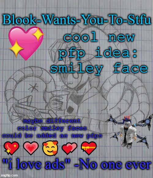 Blook's Dr. Blookie Template | cool new pfp idea: smiley face; maybe different color smiley faces could be added as new pfps | image tagged in blook's dr blookie template | made w/ Imgflip meme maker