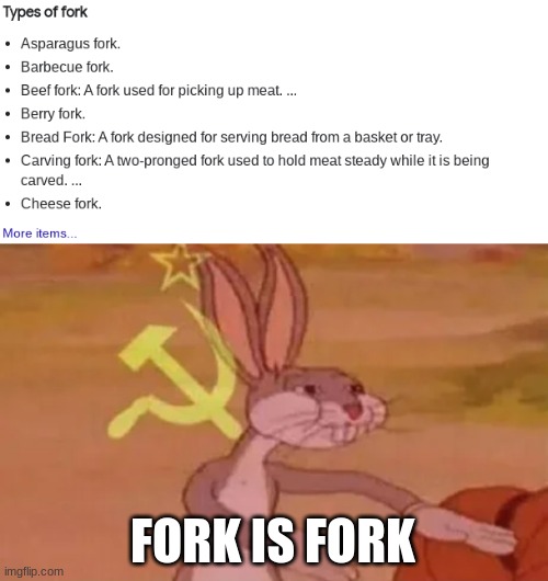 FORK IS FORK | image tagged in bugs bunny communist | made w/ Imgflip meme maker