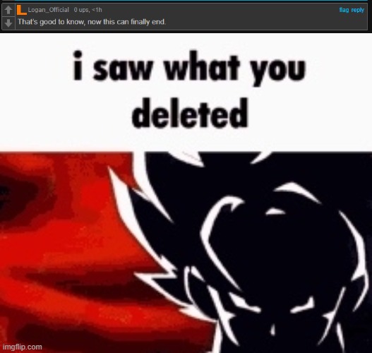 image tagged in i saw what you deleted | made w/ Imgflip meme maker