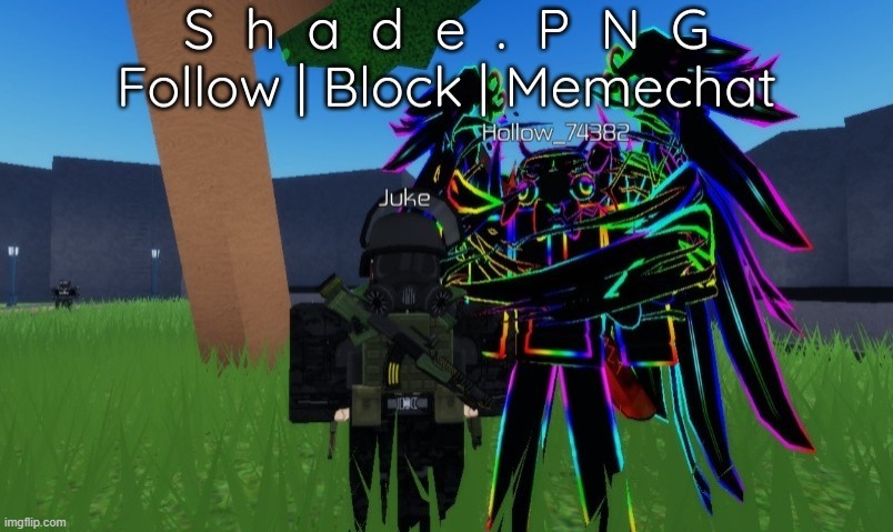 null and shade in roblos, but an announcement temp. | image tagged in null and shade in roblos but an announcement temp | made w/ Imgflip meme maker