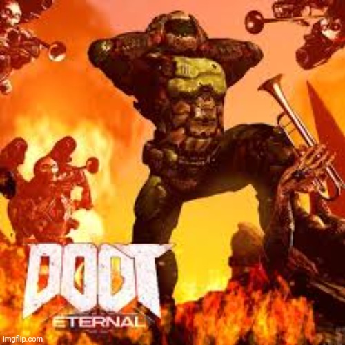 Doot eternal | image tagged in doot eternal | made w/ Imgflip meme maker