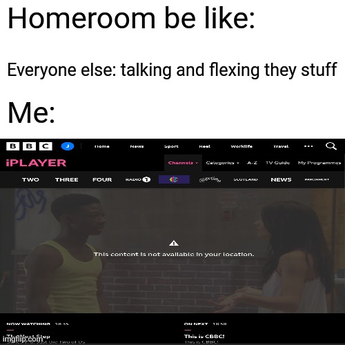 Needs to work (I'll do this with some other services and channels don't worry) | Homeroom be like:; Everyone else: talking and flexing they stuff; Me: | image tagged in school,school meme | made w/ Imgflip meme maker