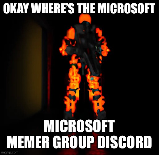 rq | OKAY WHERE’S THE MICROSOFT; MICROSOFT MEMER GROUP DISCORD | image tagged in balls,controversy | made w/ Imgflip meme maker