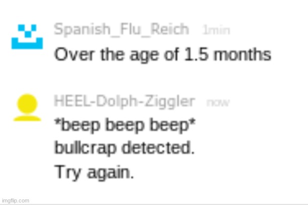 No way this guy isn't an infant | made w/ Imgflip meme maker