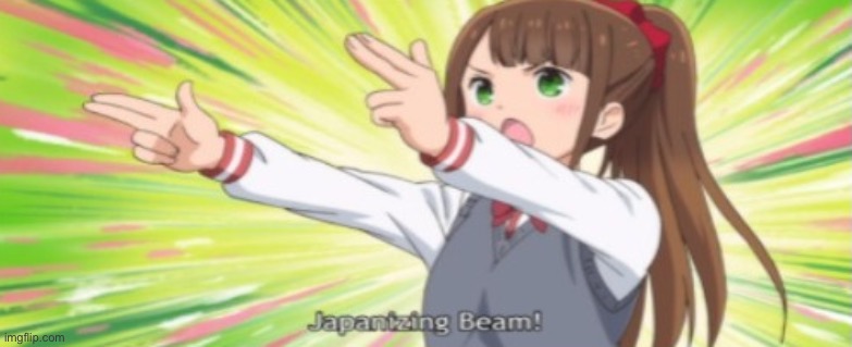 japanesing beam | image tagged in japanesing beam | made w/ Imgflip meme maker
