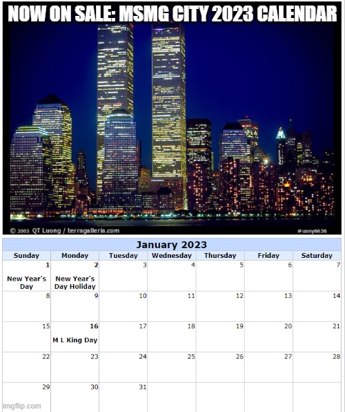 NOW ON SALE: MSMG CITY 2023 CALENDAR | made w/ Imgflip meme maker