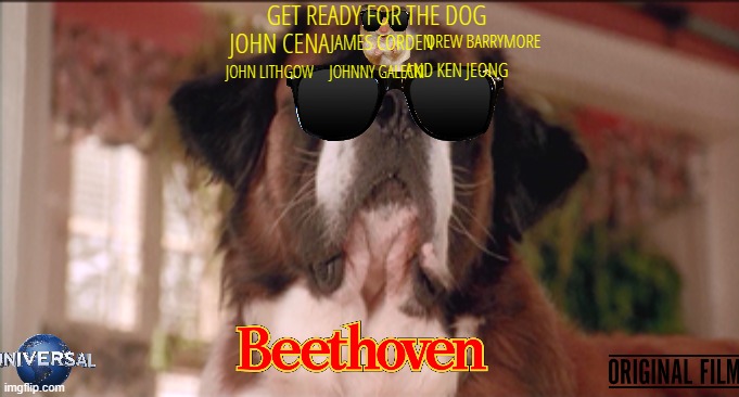movies that might not happen for a while part 16 | GET READY FOR THE DOG; DREW BARRYMORE; JOHN CENA; JAMES CORDEN; AND KEN JEONG; JOHN LITHGOW; JOHNNY GALECKI | image tagged in universal studios,dogs,movies,reboot,fake,john cena | made w/ Imgflip meme maker