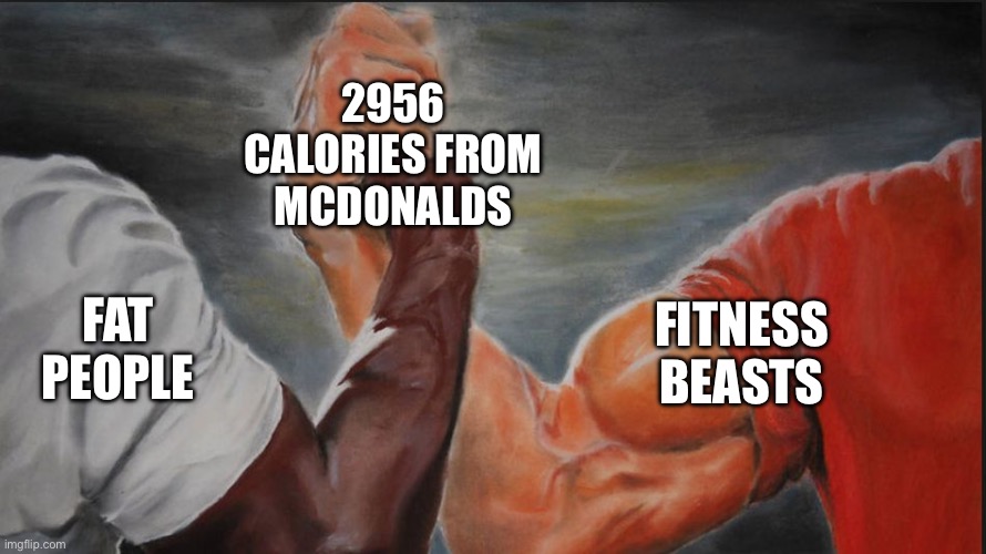 Black White Arms | 2956 CALORIES FROM MCDONALDS; FAT PEOPLE; FITNESS BEASTS | image tagged in black white arms | made w/ Imgflip meme maker