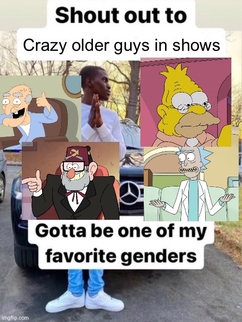 image tagged in shouting,out,old guy,tv shows,simpsons,rick and morty | made w/ Imgflip meme maker