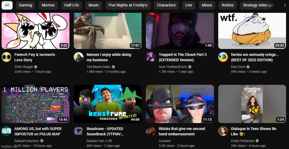 This is my current youtube recomendations | made w/ Imgflip meme maker