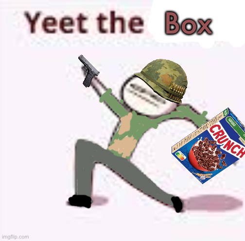 single yeet the child panel | Box | image tagged in single yeet the child panel | made w/ Imgflip meme maker