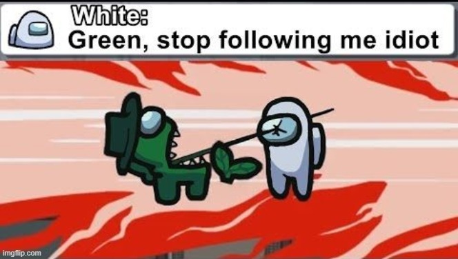 image tagged in among us | made w/ Imgflip meme maker