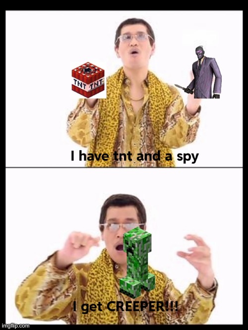 image tagged in repost,ppap,mrmes,funny,minecraft creeper,minecraft | made w/ Imgflip meme maker