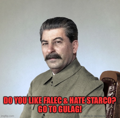 Do you Like Falec & Hate Starco? GULAG! | DO YOU LIKE FALEC & HATE STARCO?
GO TO GULAG! | image tagged in joseph stalin,gulag,star vs the forces of evil,memes,falec sucks,starco | made w/ Imgflip meme maker