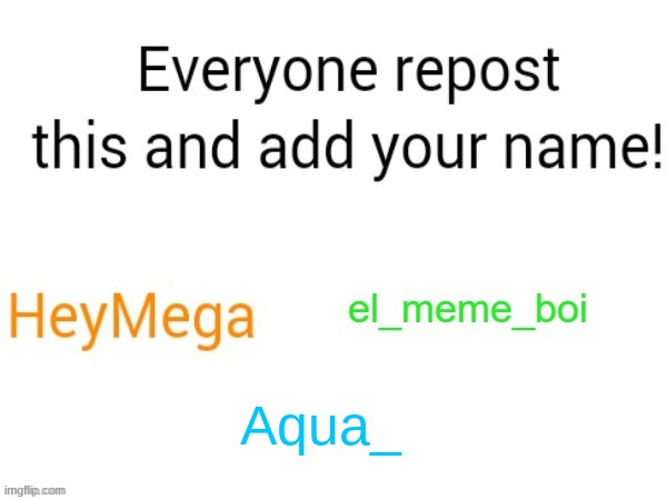 Add your user and repost :] | Aqua_ | image tagged in chain,repost this | made w/ Imgflip meme maker