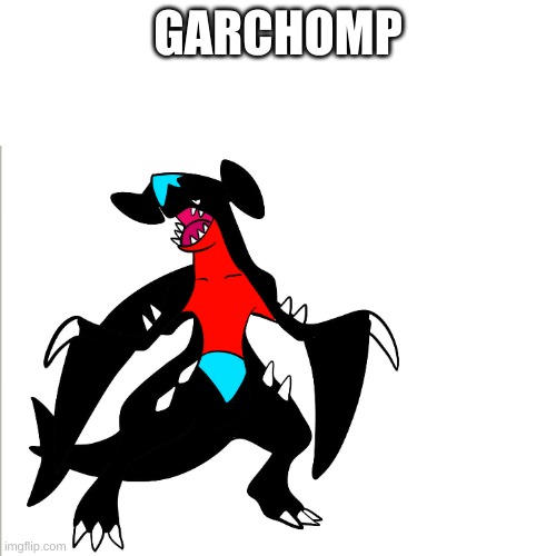 New shiny Pokemon: Part 3 | GARCHOMP | image tagged in jumbo_soda new shiny | made w/ Imgflip meme maker
