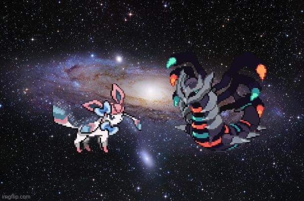 The Battle begins (context: Astrial Giratina got powerful enough to battle Sylceon) | image tagged in god religion universe | made w/ Imgflip meme maker