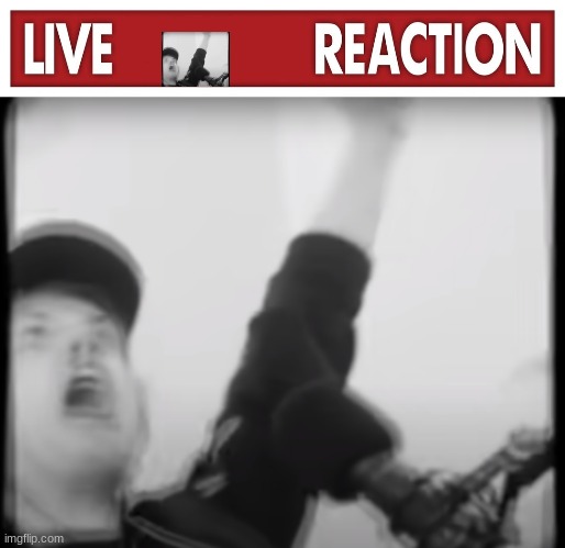image tagged in live x reaction,roomie scream | made w/ Imgflip meme maker
