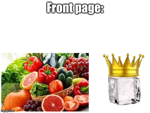 Front page: | made w/ Imgflip meme maker