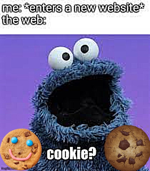 cookie? | made w/ Imgflip meme maker