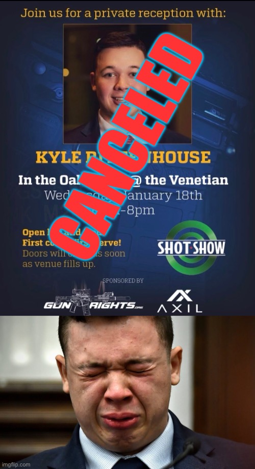 First the Southern Star Brewery and now this! Thank you, Venetian Resorts, for doing the right thing! | CANCELED | image tagged in kyle rittenhouse crying,kyle rittenhouse,southern star brewery,texas,nevada | made w/ Imgflip meme maker
