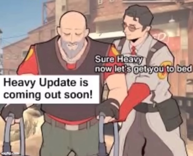 heavy update gonna come out when Queen Elizabeth dies | made w/ Imgflip meme maker