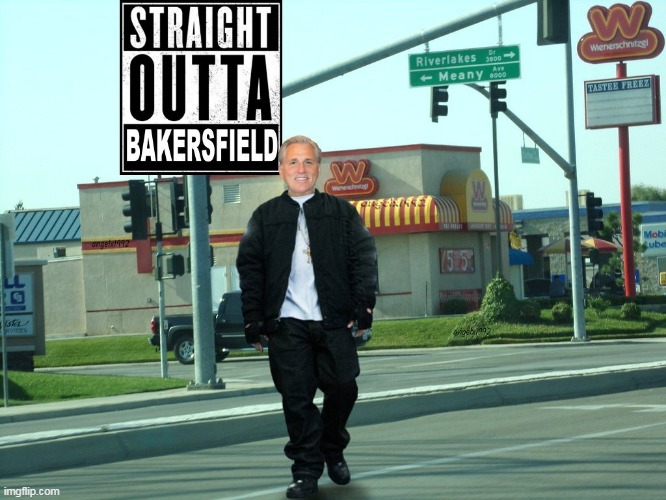 image tagged in bakersfield,kevin mccarthy,clown car republicans,nwa,maga crazies,rap | made w/ Imgflip meme maker
