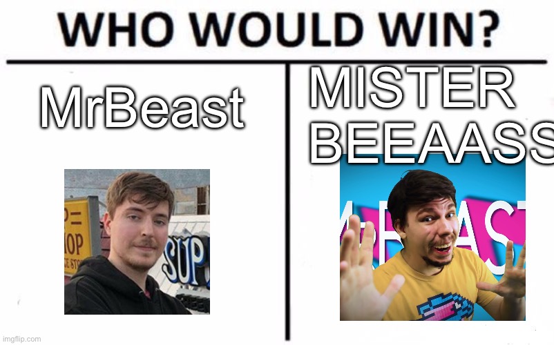 Who Would Win? Meme - Imgflip