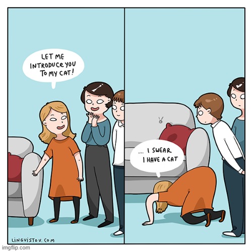 A Cay Lady's Way Of Thinking | image tagged in memes,comics,cats,allow us to introduce ourselves,where are they now,i have no idea | made w/ Imgflip meme maker